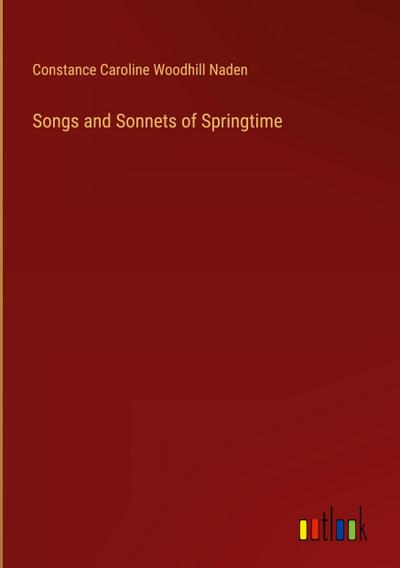 Songs and Sonnets of Springtime