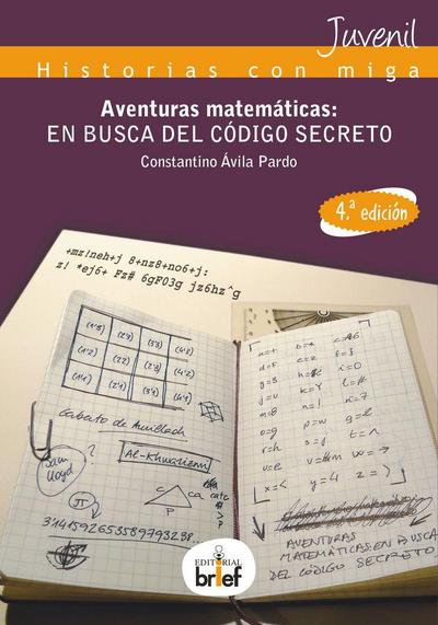 Ávila Pardo, C: Aventuras matemáticas. En busca del código s