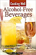 Cooking Well: Alcohol-Free Beverages
