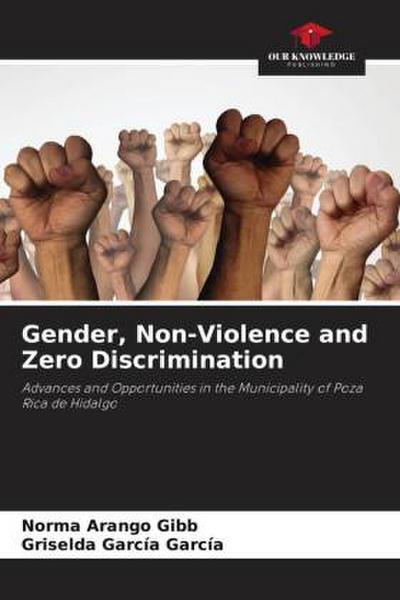 Gender, Non-Violence and Zero Discrimination