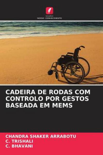 CADEIRA DE RODAS COM CONTROLO POR GESTOS BASEADA EM MEMS
