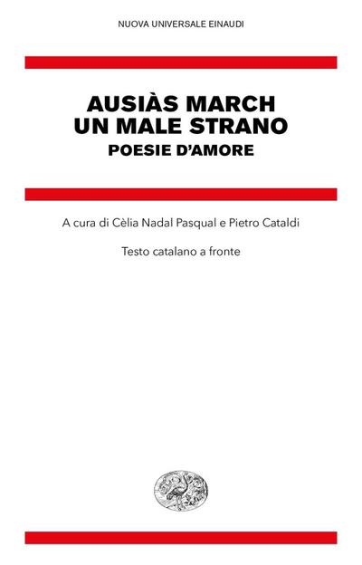 Un male strano. Poesie d’amore. Testo catalano a fronte