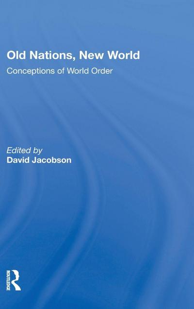 Old Nations, New World