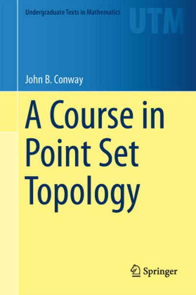A Course in Point Set Topology