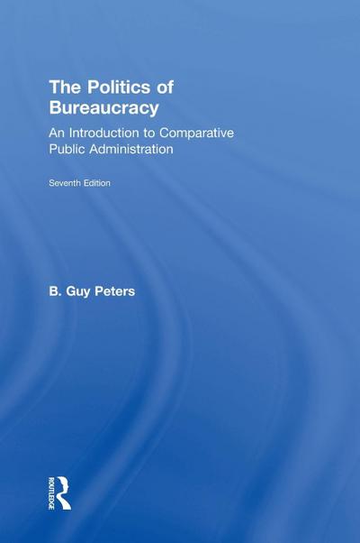 The Politics of Bureaucracy