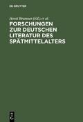 Forschungen zur deutschen Literatur des Spätmittelalters