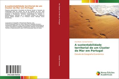A sustentabilidade territorial de um Cluster do Mar em Portugal