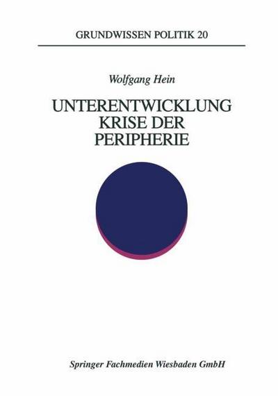 Unterentwicklung Krise der Peripherie