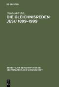 Die Gleichnisreden Jesu 1899-1999