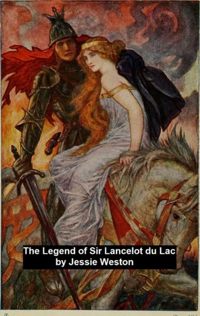 Legend of Sir Lancelot du Lac