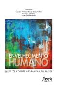 Envelhecimento Humano: Questões Contemporâneas em Saúde