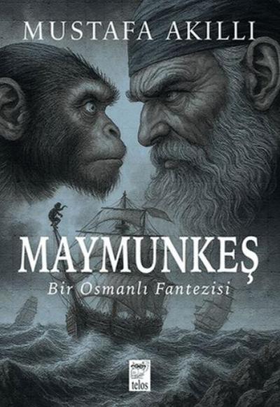 Maymunkes Bir Osmanli Fantezisi