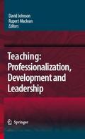 Teaching: Professionalisation, Development and Lea