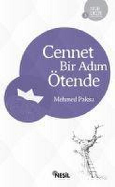 Cennet Bir Adim Ötende - Nur Dede Anlatiyor 3