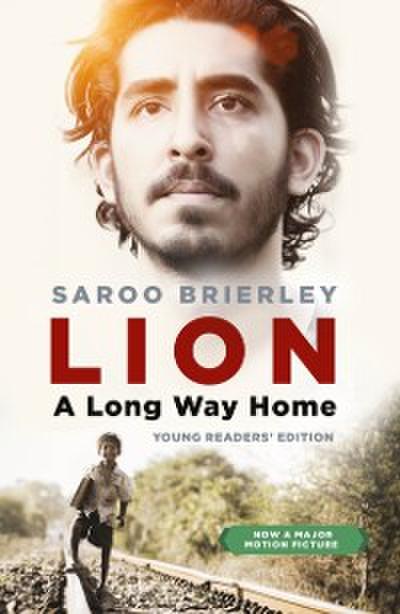 Lion: A Long Way Home Young Readers’ Edition