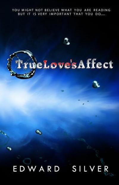 True Love’s Affect