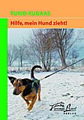 Hilfe, mein Hund zieht