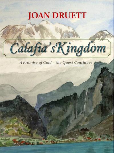 Calafia’s Kingdom (Promise of Gold, #2)
