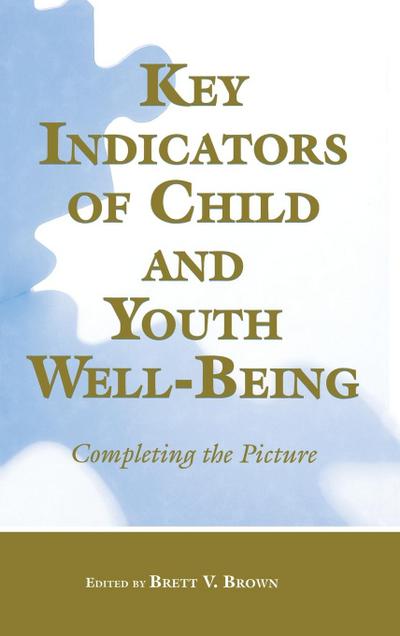 Key Indicators of Child and Youth Well-Being