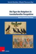 Die Figur des Ratgebers in transkultureller Perspe