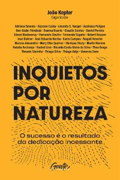 Inquietos por natureza