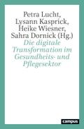 Die digitale Transformation im Gesundheits- und Pflegesektor