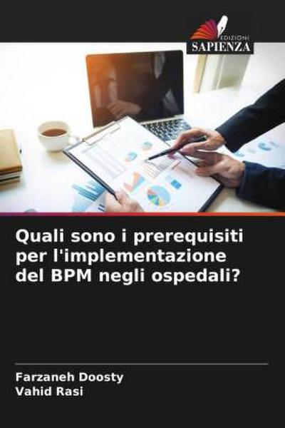 Quali sono i prerequisiti per l’implementazione del BPM negli ospedali?