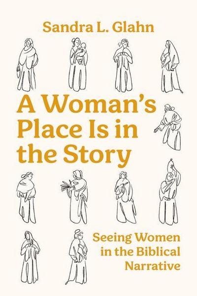 A Woman’s Place Is in the Story
