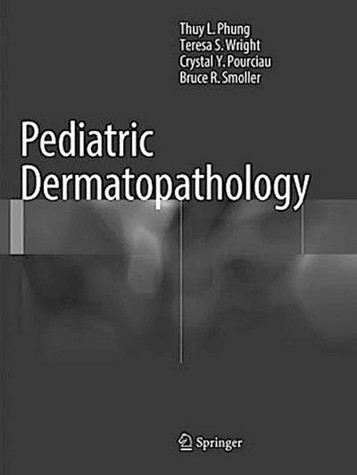 Pediatric Dermatopathology