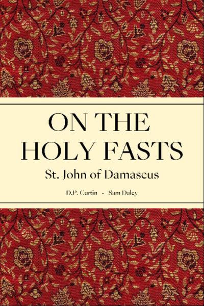 On the Holy Fasts