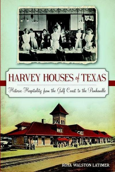 Harvey Houses of Texas