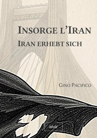 Insorge l’Iran · Iran erhebt sich
