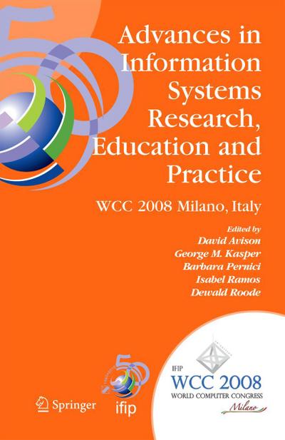 Advances in Information Systems Research, Education and Practice