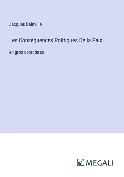 Les Conséquences Politiques De la Paix