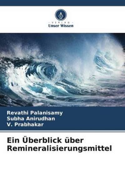 Ein Überblick über Remineralisierungsmittel