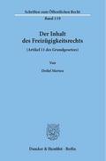 Der Inhalt des Freizügigkeitsrechts (Artikel 11 de