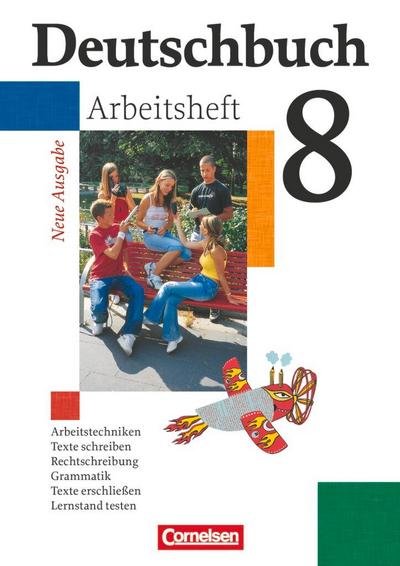 Deutschbuch 8. Schuljahr Gymnasium. Allgemeine Ausgabe. Arbeitsheft mit Lösungen