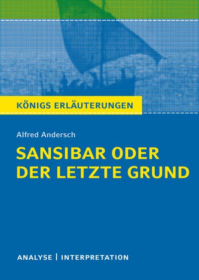 Sansibar oder der letzte Grund von Alfred Andersch
