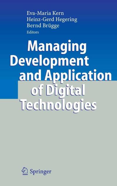 Managing Development and Application of Digital Technologies