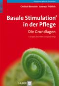 Basale Stimulation® in der Pflege