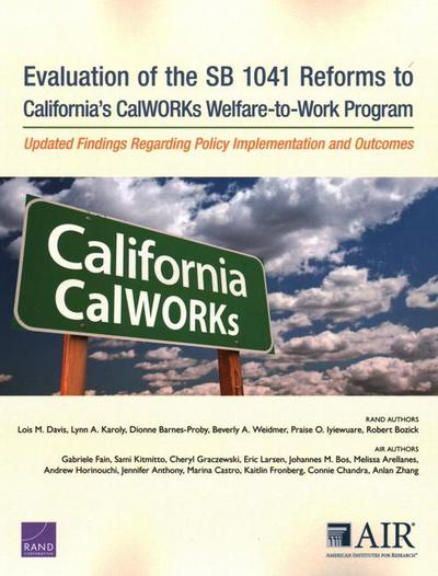 Evaluation of the SB 1041 Reforms to California’s CalWORKs Welfare-to-Work Program