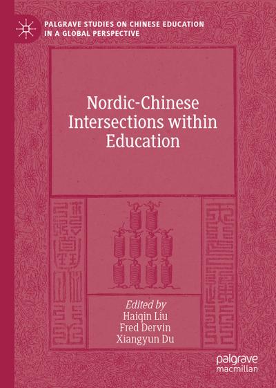 Nordic-Chinese Intersections within Education