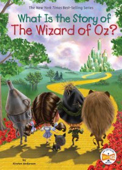 What Is the Story of The Wizard of Oz?