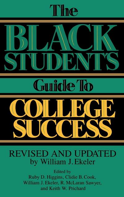 The Black Student’s Guide to College Success