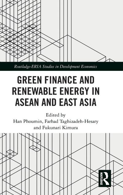 Green Finance and Renewable Energy in ASEAN and East Asia
