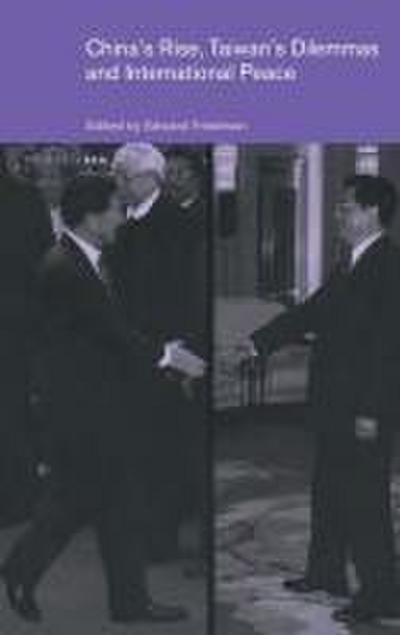 China’s Rise, Taiwan’s Dilemma’s and International Peace