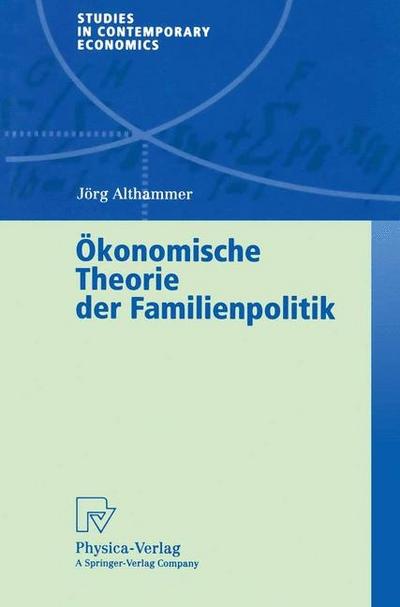 Ökonomische Theorie der Familienpolitik