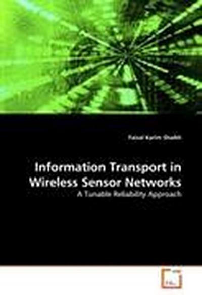 Information Transport in Wireless Sensor Networks