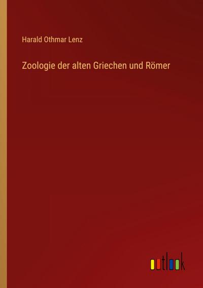 Zoologie der alten Griechen und Römer