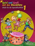 Spiel und Spaß mit der Blockflöte. Schülerheft